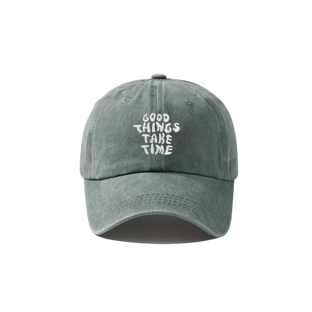 GOOD THINGS TAKE TIME Baseball Cap